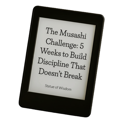Ebook | The Musashi Challenge: 5 Weeks to Build Discipline That Doesn’t Break